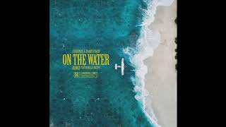 Curren$y - On The Water (Remix) Ft. Lil Yachty (Official Audio)