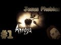 Amnesia Jesus Phobias #1 - ФОБИИ ДЖЕСА! (•̪  ) 