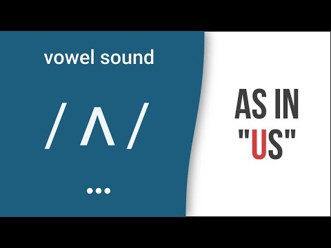 Vowel Sound /ʌ/ as in "us"- American English Pronunciation