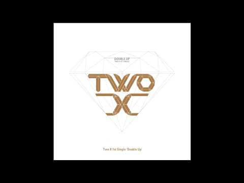 Two X (투엑스) - 뿜 찍고 클랩 (Boom Take Clap)
