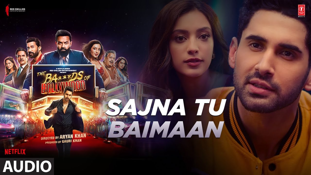 Sajna Tu Baimaan Lyrics | Shashwat Sachdev, B Praak