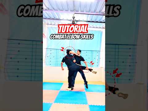 Selfdefense amazing elbow skills tutorial 🥋💥#selfdefense #combat #kungfu #muaythai #trending #mma