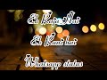 Ek Raja Hai Ek Rani Hai Aur Kya Zindagani Hai Status Short Status
