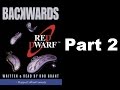 Backwards Part 2 Read By Rob Grant