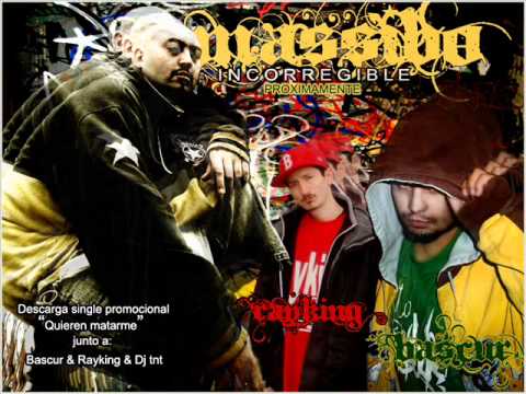 MASSIBO - QUIEREN MATARME (FT. RAYKING-BASCUR-DJTNT) RAP CHILENO!!