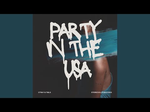 Party In The USA (feat. TMLS)