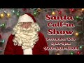 Santa Call In Show 2021 PROMO