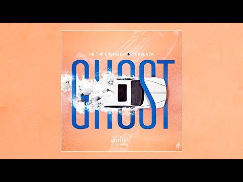 HB The Engineer & 3oh Black - Ghost