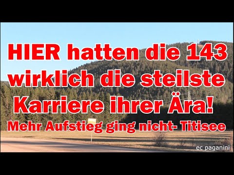 Hier hatten die 143 tatsächlich den steilsten Aufstieg ihrer Karriere! Bf. Titisee/ Höllentalbahn!