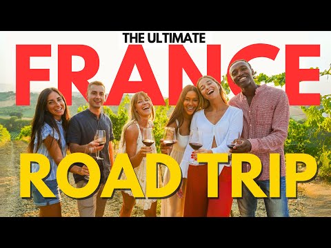Ultimate 14-Day France Road Trip Itinerary: Food, Wine & Castles