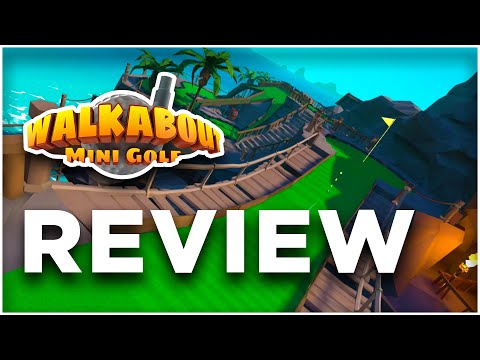 INCREDIBLE VR MINI GOLF! - Walkabout Mini Golf VR REVIEW