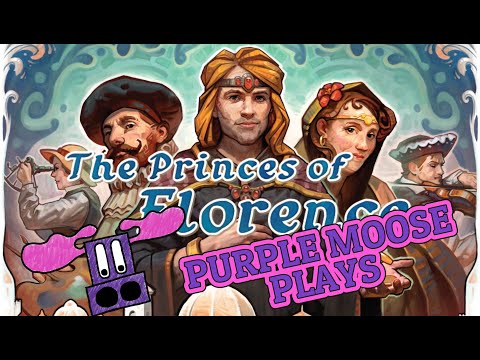 Purple Moose Plays...The Princes of Florence (solo) - Review Copy