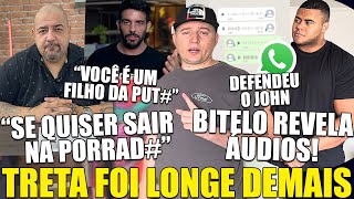 URGENTE! TRETA SAI DO CONTROLE E BITELO TOMA DECISÃO! JOHN DETONADO POR FÉLIX E DEFENDIDO POR BITELO