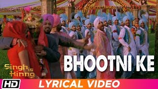 Bhootni Ke | Lyrical Video | Singh Is Kinng | Akshay Kumar | Katrina Kaif | Pritam | Daler Mehndi