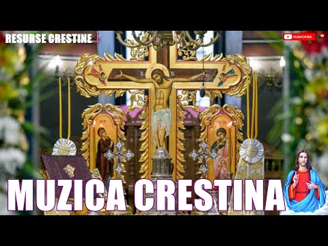 10 ore de CEA MAI FRUMOASA MUZICA CRESTINA - CANTARI BISERICESTI - MUZICA SPIRITUALA Creștină 2022