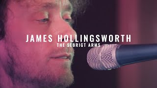 James Hollingsworth @ The Sebright Arms, London (part 1)