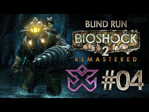 Densità - Bioshock 2 Remastered [Blind Run] #04 w/ Cydonia & Chiara