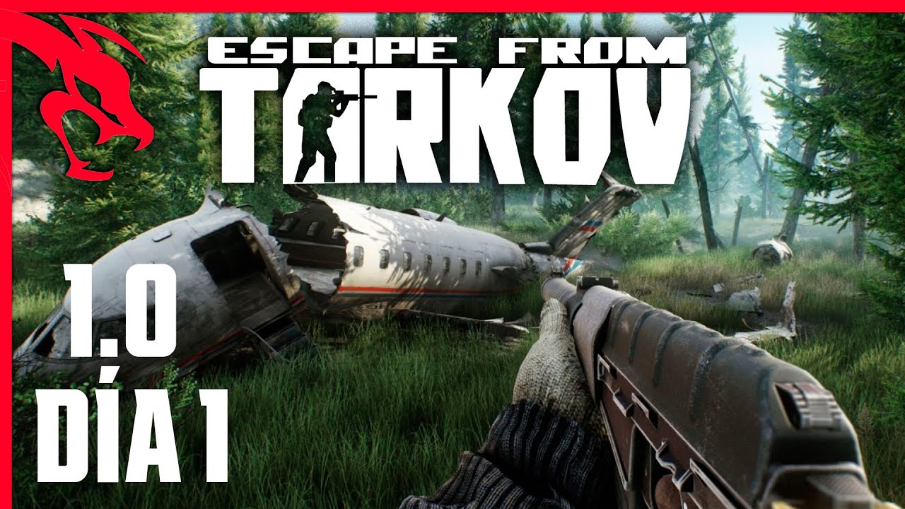 ESCAPE FROM TARKOV 1.0 DÍA 1