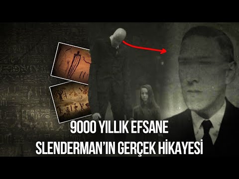 SLENDERMAN'İN BİLMEDİĞİNİZ GERÇEK HİKAYESİ...
