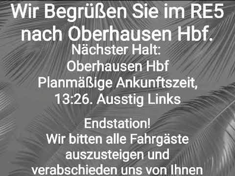 RE5RRX [National Express] Ansage: Begrüßung+Oberhausen Hbf+Endstation