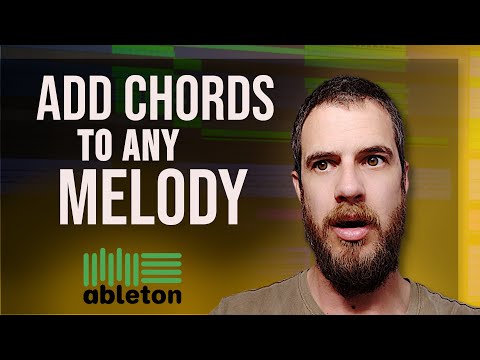 Ableton Live Chord Progressions - How To Add Chords To a Melody - NO MUSIC THEORY NEEDED