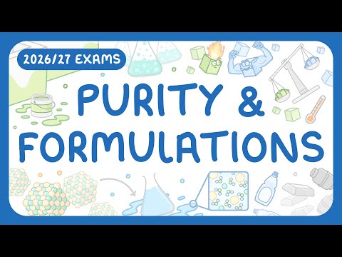 GCSE Chemistry - Purity & Formulations (2026/27 exams)