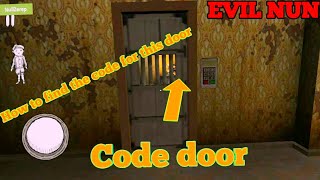 How to find the door code ( Evil nun version 1.1.5 )