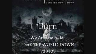 We Are The Fallen - Burn (Official Album Version)