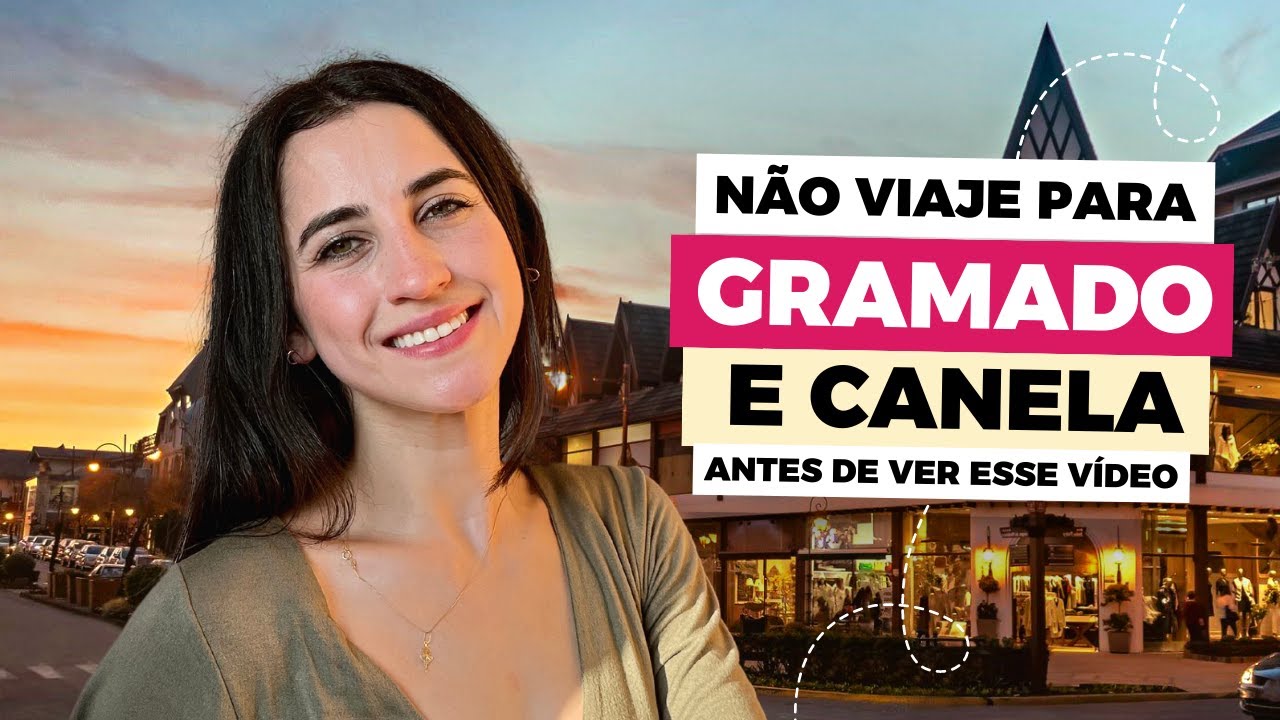 GRAMADO E CANELA COM PREÇOS 2024: TUDO O QUE VOCÊ PRECISA SABER E DICAS DE COMO ECONOMIZAR - É CARO?