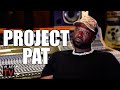 Project Pat on His Rap Style: I was a Con Artist, I'll Tell You Anything for a Dollar (Part 7)