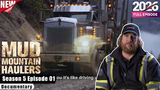 Mud Mountain Haulers S05E01 🚧 Full Episode 🚛 Extreme Logging Trucks Battle Dangerous Mountain Roads