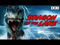 DRAGON OF THE LAKE - English Hollywood Action Adventure Movie