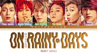 BEAST - On Rainy Days Lyrics (비스트 - 비가 오는 날엔 가사) [Color Coded Han/Rom/Eng]