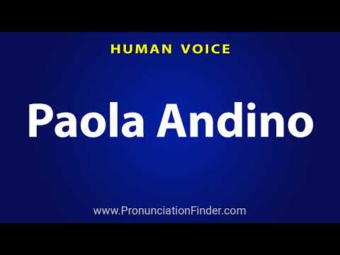How To Pronounce Paola Andino