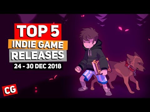 Top 5 Best Indie Game New Releases: 24 -30 Dec 2018 (Upcoming Indie Games)