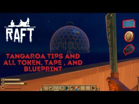 RAFT Tangaroa Guide ( all Token , Tape and Blueprint ) GAMEPLAY