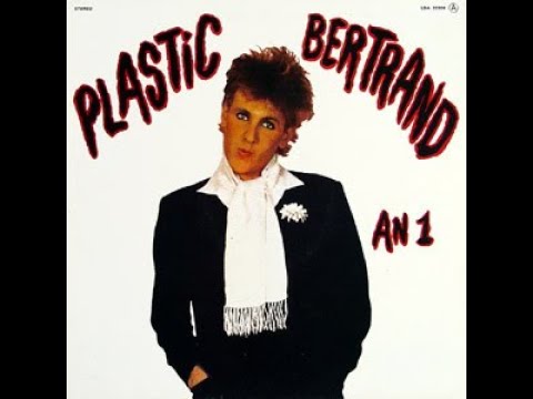 Plastic Bertrand, An 1 (Full Album).