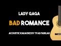 Bad Romance - Lady Gaga (Acoustic Guitar Karaoke Version)