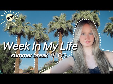 Summer Break VLOG | Week In My Life | ballerina’s time off #ballerina