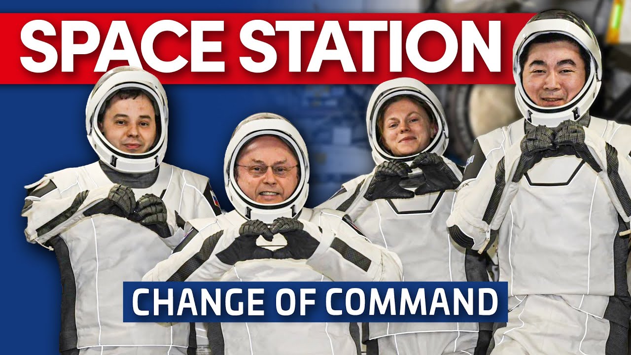 ISS Change of Command ahead of Crew-11 early return home
