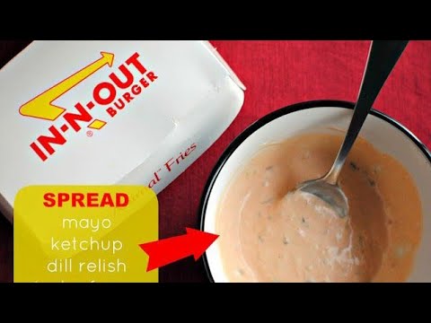 IN-N-OUT Burger Secret Sauce Recipe