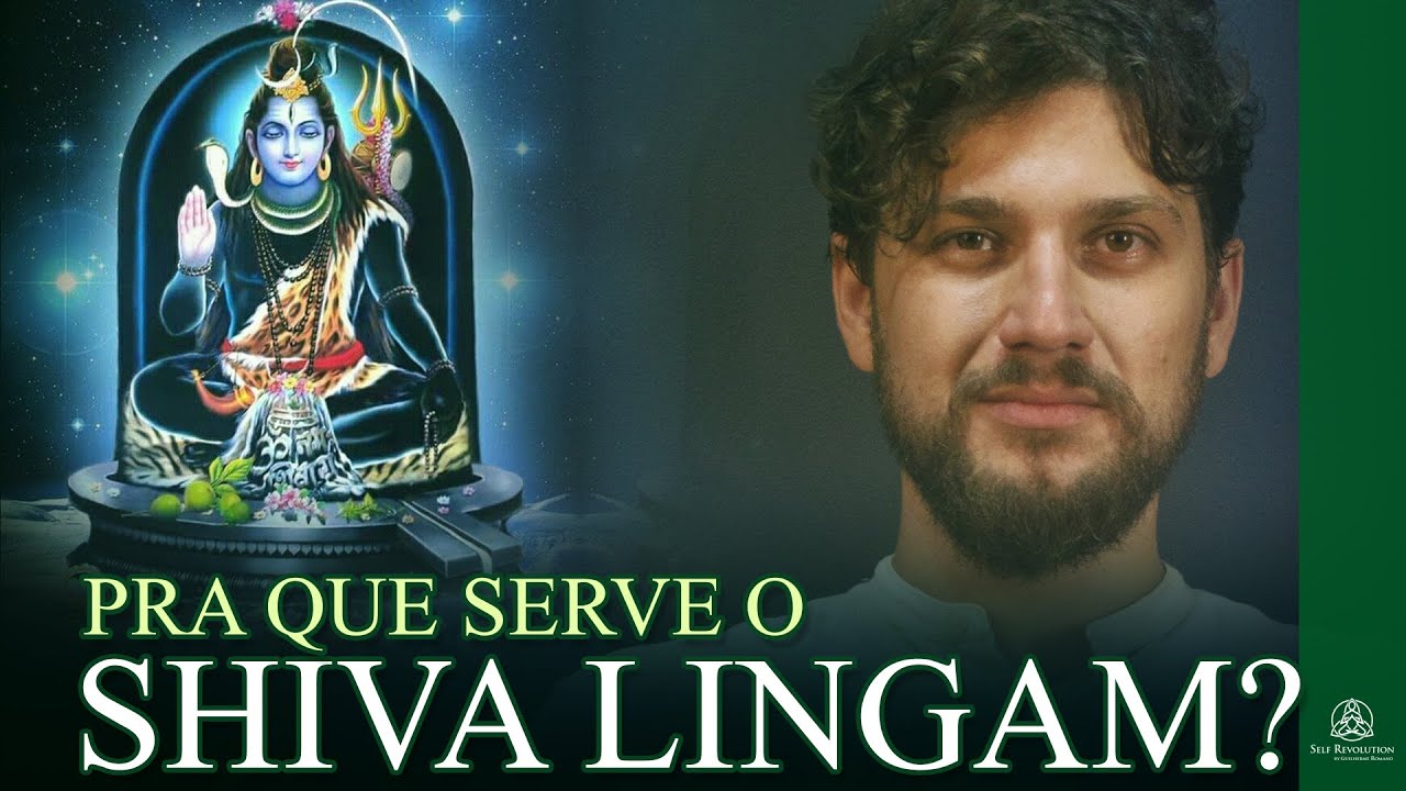 Significado e importância do SHIVA LINGAM!
