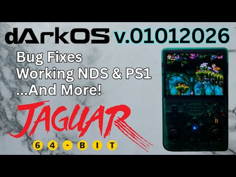 dArkOS Has Been Updated! Amazing Jaguar Emulation is Here! (v01 01 2026)