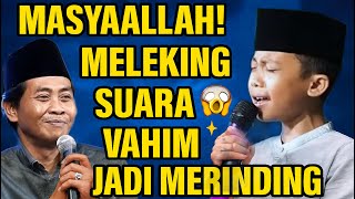 Download lagu KH ANWAR ZAHID !! MASYAALAH ! MELENGKING SUARA VAHIM  !! JADI MERINDING!! mp3