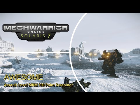 Mechwarrior Online - Awesome -  Assault Level MRM 100 Paint Scraping!