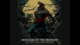 Monsters Of The Ordinary - Anybody Listening