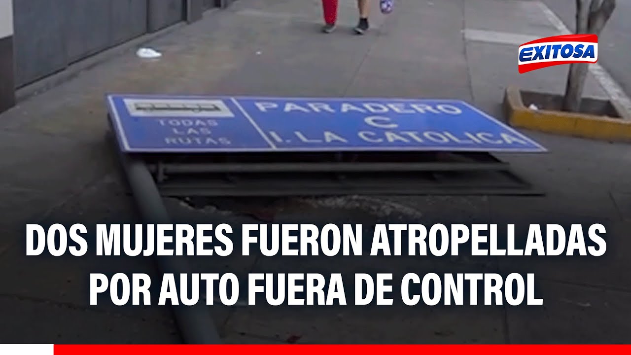 🔴🔵 Dos mujeres fueron atropelladas por auto fuera de control