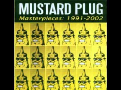 Mustard Plug - Yesterday