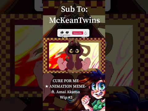 CURE FOR ME ★ ANIMATION MEME- ft. Amai Akuma Wip #3 #shorts