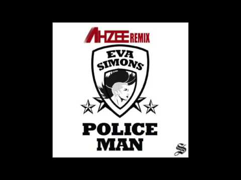 Ahzee Remix - Policeman (Eva Simmons)